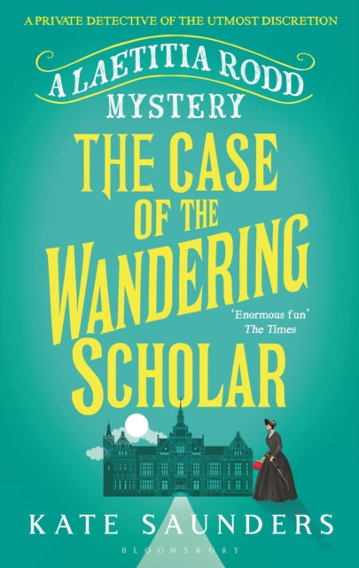 Book cover of: Case of the Wandering Scholar. By: Kate Saunders