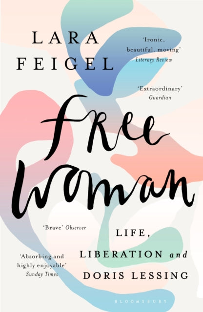 Book cover of: Free Woman. By: Lara Feigel
