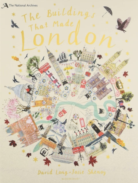 The National Archives: The Buildings That Made London