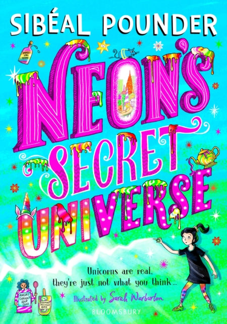Book cover of: Neon's Secret Universe. By: Sibeal Pounder