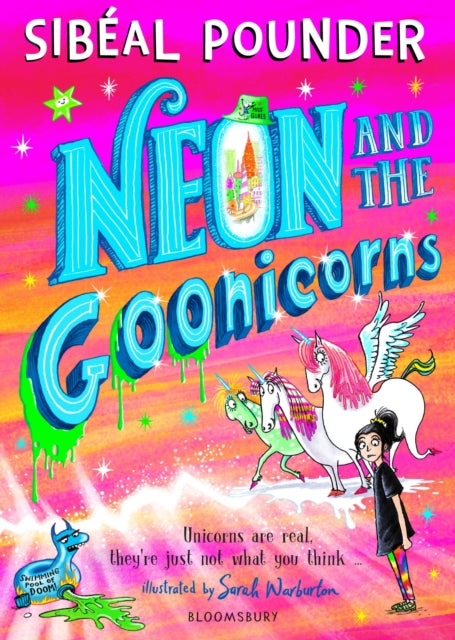 Neon and the Goonicorns 9781408894170 Sibeal Pounder