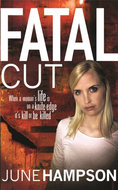 Book cover of: Fatal Cut. By: June Hampson