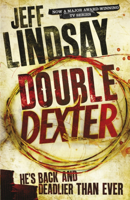 Double Dexter, The GRIPPING thriller that's inspired the Showtime series DEXTER