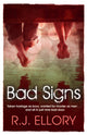 Book cover of: Bad Signs. By: Roger Jon Ellory