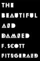 Book cover of: Beautiful and Damned. By: F. Scott Fitzgerald