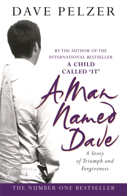 Book cover of: Man Named Dave. By: David J. Pelzer