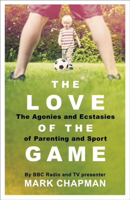 Book cover of: Love of the Game. By: Mark Chapman