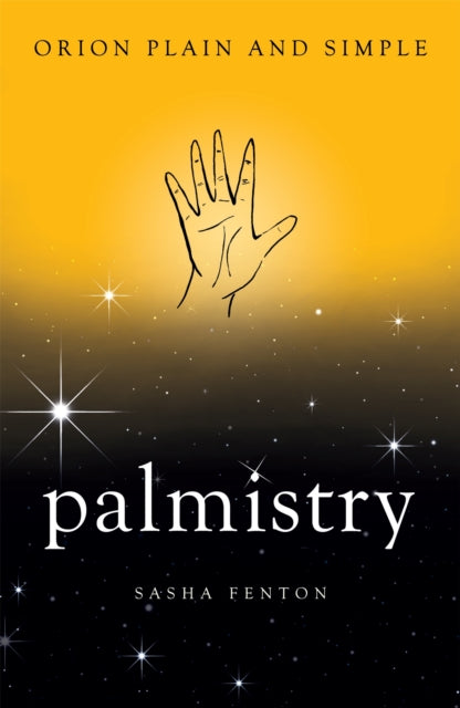 Book cover of: Palmistry, Orion Plain and Simple. By: Sasha Fenton