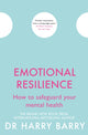 Book cover of: Emotional Resilience. By: Harry Barry