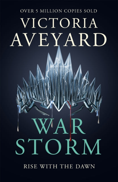 War Storm, The final YA dystopian fantasy adventure in the globally bestselling Red Queen series