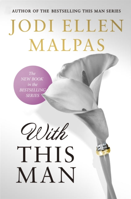 Book cover of: With This Man. By: jodi ellen malpas
