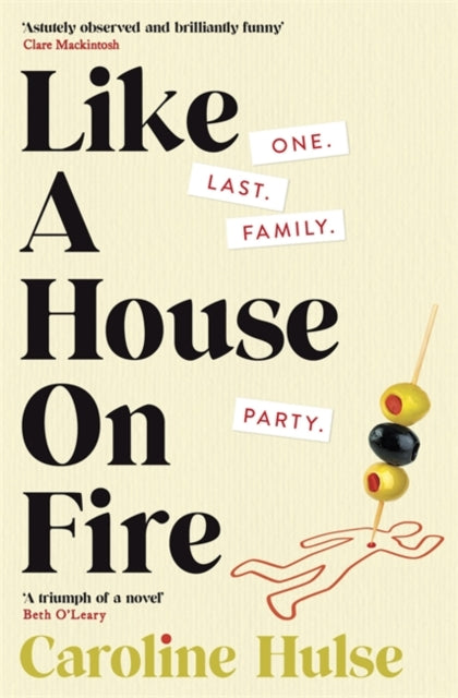 Book cover of: Like A House On Fire. By: Caroline Hulse