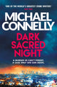 Dark Sacred Night, A Ballard and Bosch Thriller 9781409182740 Michael Connelly