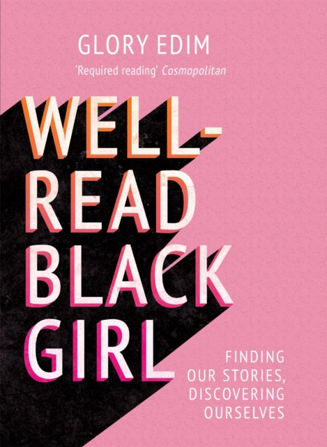 Book cover of: Well-Read Black Girl. By: Glory Edim