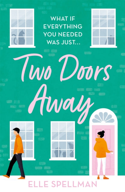 Book cover of: Two Doors Away. By: Elle Spellman