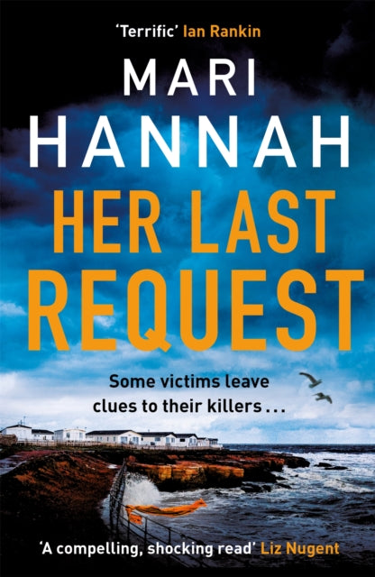 Book cover of: Her Last Request. By: Mari Hannah