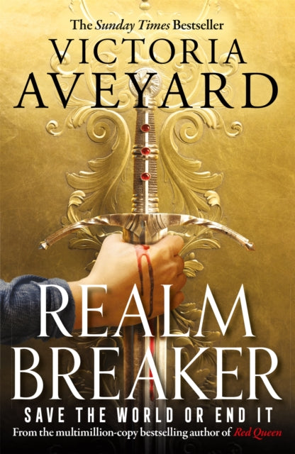 Realm Breaker, The first explosive adventure in the Sunday Times bestselling fantasy series from the author of Red Queen 9781409193975 Victoria Aveyard