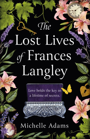 Lost Lives of Frances Langley, A timeless, heartbreaking and totally gripping story of love, redemption and hope