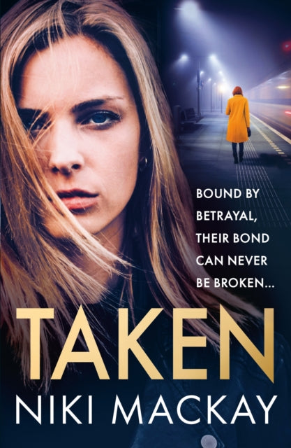 Book cover of: Taken. By: Niki Mackay