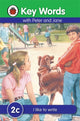 Book cover of: Key Words: 2c I like to write. By: Ladybird