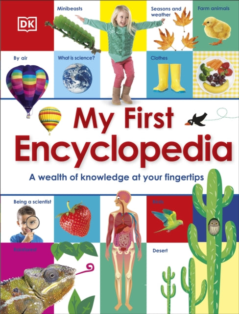 My First Encyclopedia, A Wealth of Knowledge at your Fingertips 9781409334538 DK Publishing