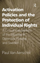 Book cover of: Activation Policies and the Protection of Individual Rights. By: Paul van Aerschot