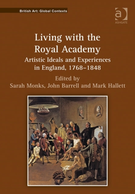 Book cover of: Living with the Royal Academy. By: John Barrell