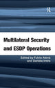 Book cover of: Multilateral Security and ESDP Operations