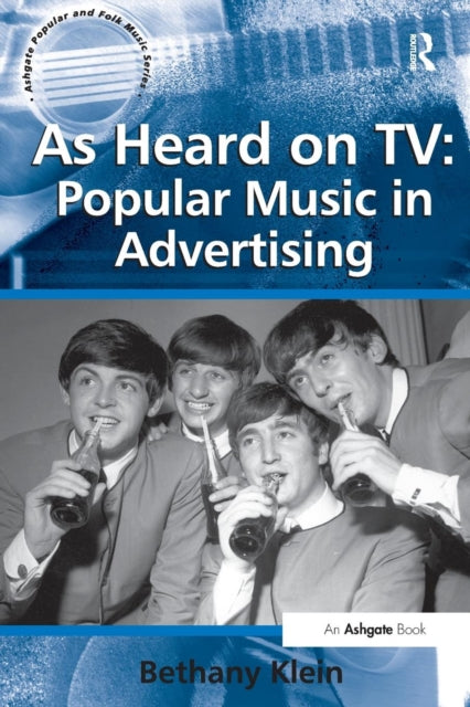 Book cover of: As Heard on TV: Popular Music in Advertising