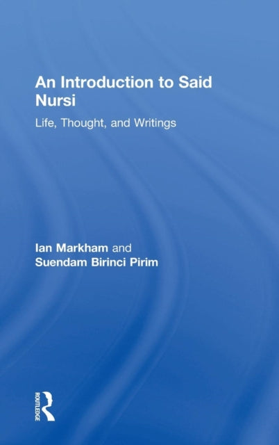 Book cover of: Introduction to Said Nursi. By: Ian S. Markham
