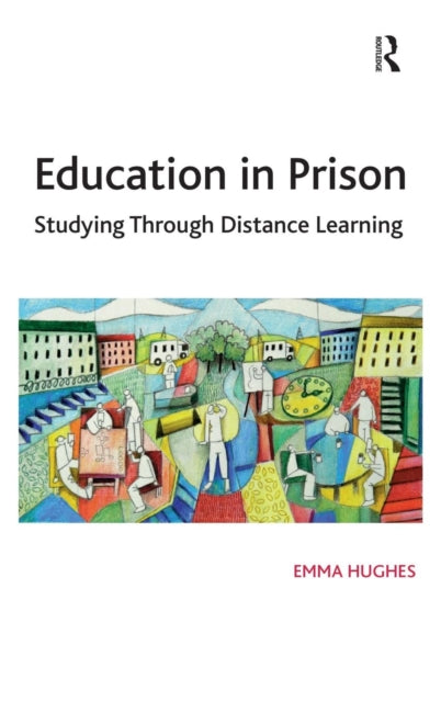 Book cover of: Education in Prison. By: Emma Hughes