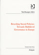 Book cover of: Rescaling Social Policies towards Multilevel Governance in Europe
