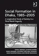 Book cover of: Social Formation in Dhaka, 1985-2005. By: Kamal Siddiqui