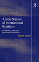 Book cover of: New Science of International Relations. By: Damian Popolo