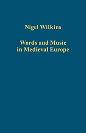 Words and Music in Medieval Europe