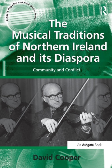 The Musical Traditions of Northern Ireland and its Diaspora