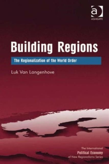 Book cover of: Building Regions. By: Luk van Langenhove