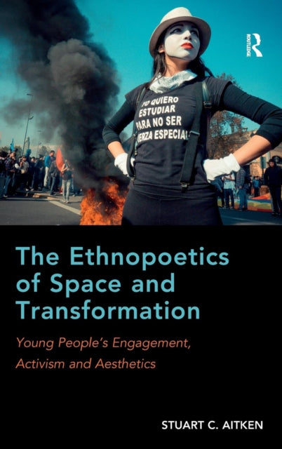 The Ethnopoetics of Space and Transformation