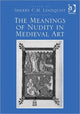 Book cover of: Meanings of Nudity in Medieval Art. By: Sherry C. M. Lindquist