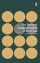 Book cover of: Politics of Nuclear Weapons in South Asia. By: Bhumitra Chakma
