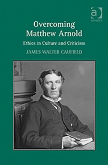 Overcoming Matthew Arnold