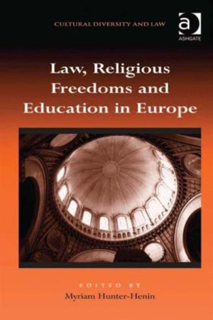 Law, Religious Freedoms and Education in Europe