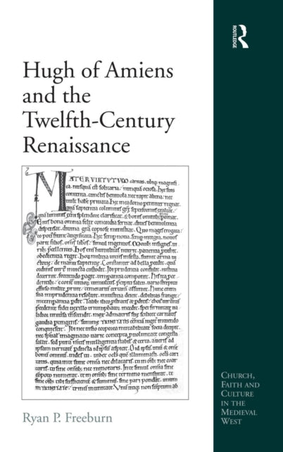 Book cover of: Hugh of Amiens and the Twelfth-Century Renaissance. By: Ryan P. Freeburn