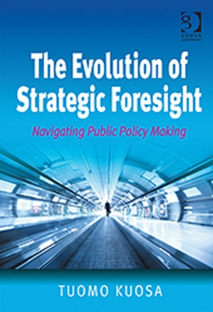 The Evolution of Strategic Foresight