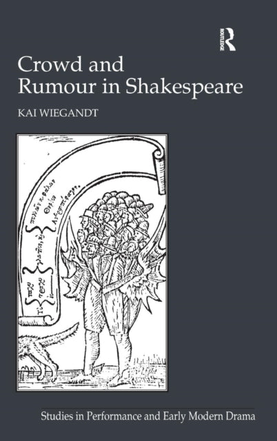 Crowd and Rumour in Shakespeare