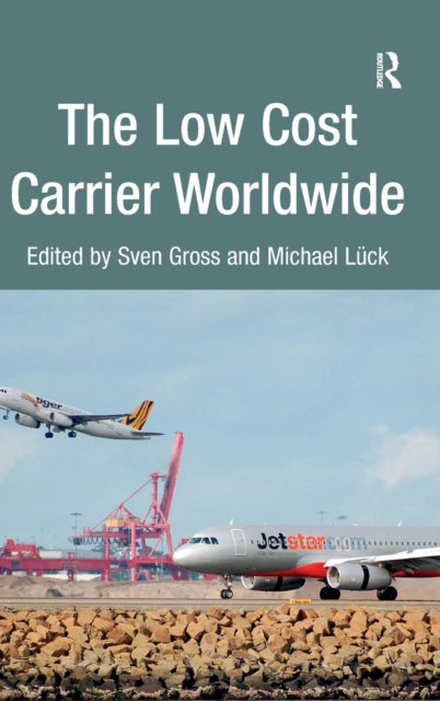 Book cover of: Low Cost Carrier Worldwide. By: Sven Gross