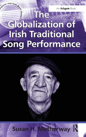 Globalization of Irish Traditional Song Performance