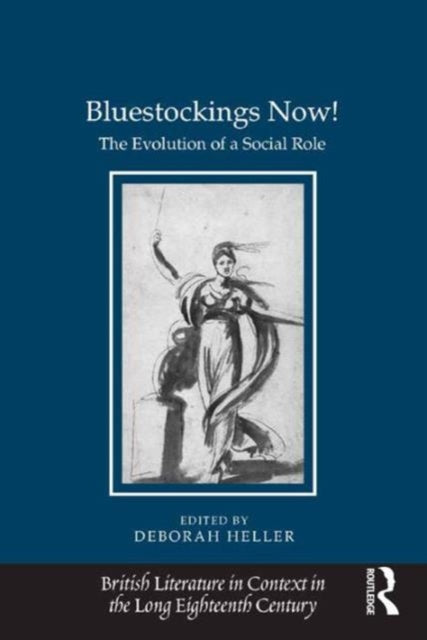 Book cover of: Bluestockings Now!. By: Deborah Heller
