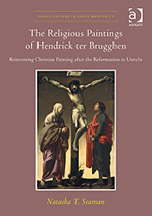 The Religious Paintings of Hendrick ter Brugghen