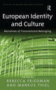 Book cover of: European Identity and Culture. By: Rebecca Friedman